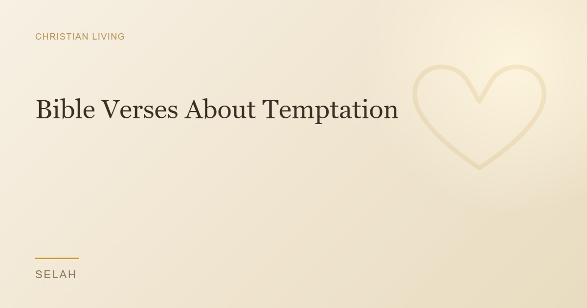 Bible Verses About Temptation