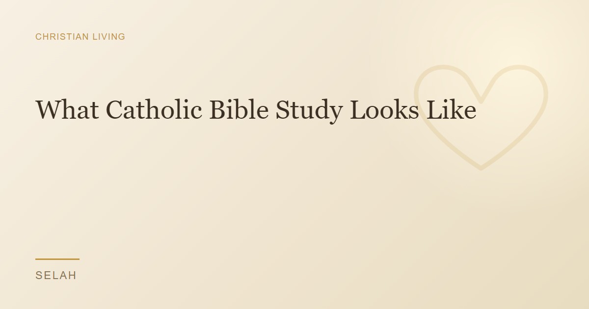 What Catholic Bible Study Looks Like