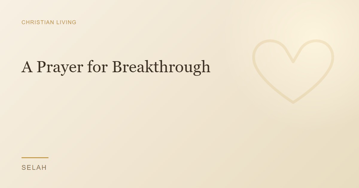 A Prayer for Breakthrough
