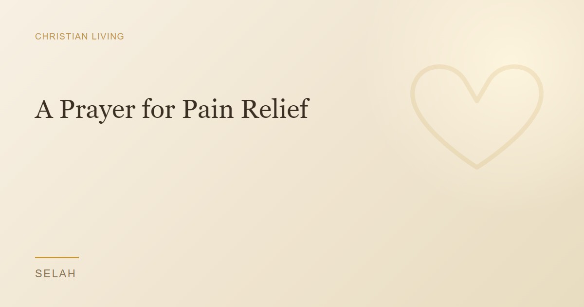 A Prayer for Pain Relief