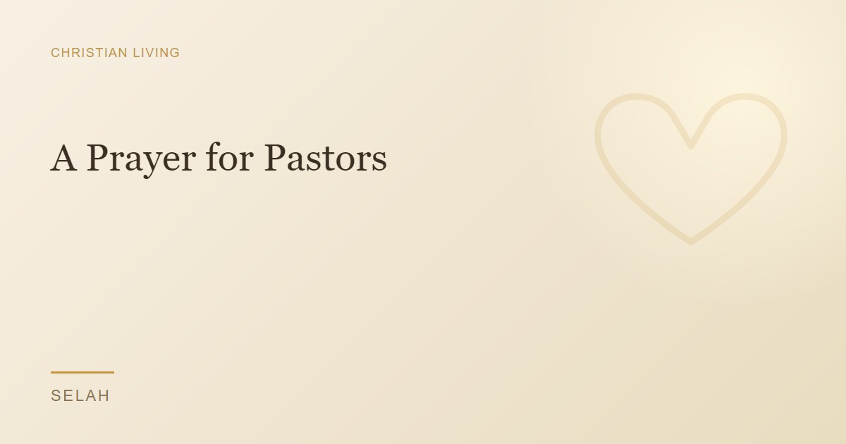 A Prayer for Pastors